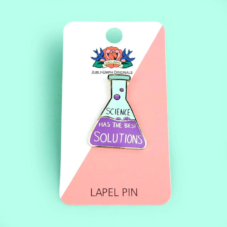 Science Has The Best Solutions Lapel Pin